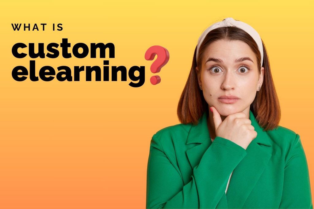 what is custom elearning - Poncho eLearning