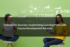 customising learning paths with course development services - Poncho eLearning
