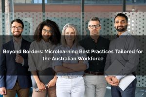 microlearning best practices tailored for the Australian workforce - Poncho eLearning