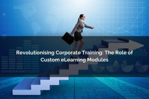the role of custom eLearning modules - Poncho eLearning