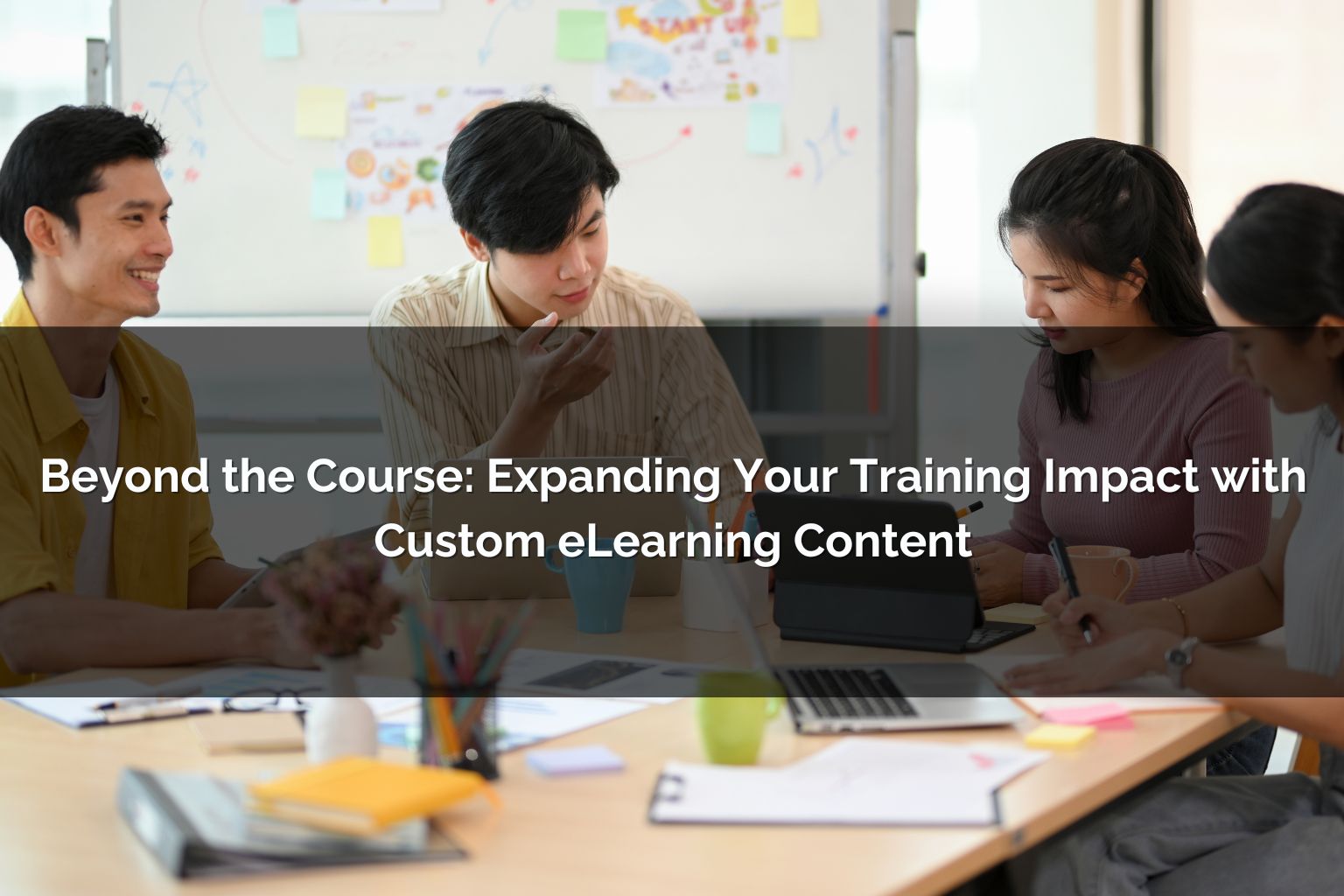 expanding training impact with custom elearning content - Poncho eLearning